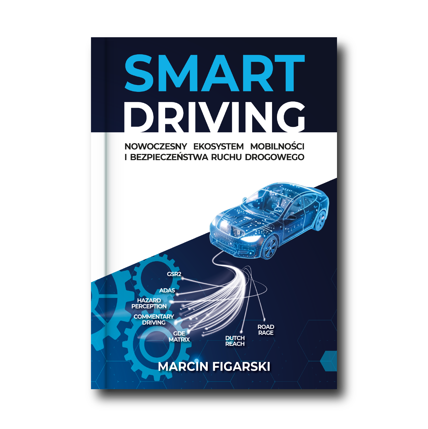 SMART DRIVING Nowoczesny Ekosystem Mobilności i Bezpieczeństwa Ruchu Drogowego
